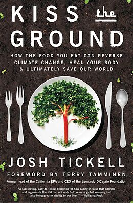E-Book (epub) Kiss the Ground von Josh Tickell