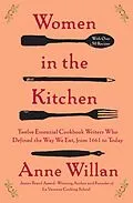 E-Book (epub) Women in the Kitchen von Anne Willan