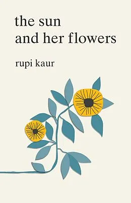 E-Book (epub) The Sun and Her Flowers von Rupi Kaur