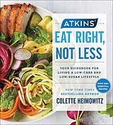 E-Book (epub) Atkins: Eat Right, Not Less von Colette Heimowitz