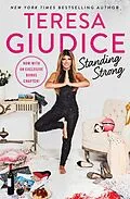E-Book (epub) Standing Strong von Teresa Giudice