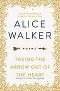 E-Book (epub) Taking the Arrow Out of the Heart von Alice Walker