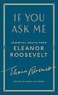 E-Book (epub) If You Ask Me von Eleanor Roosevelt