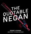 E-Book (epub) Quotable Negan von Robert Kirkman