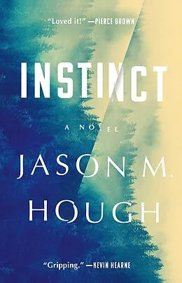 E-Book (epub) Instinct von Jason M. Hough