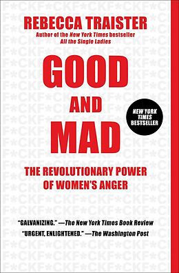 Couverture cartonnée Good and Mad de Rebecca Traister