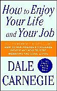 Couverture cartonnée How to Enjoy Your Life and Your Job de Dale Carnegie
