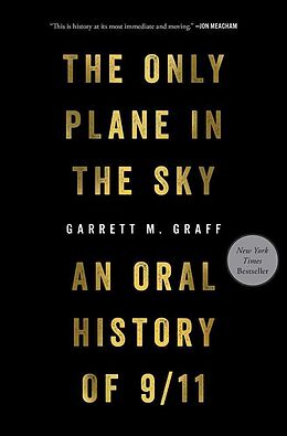 Fester Einband The Only Plane in the Sky von Garrett M. Graff