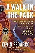 Kartonierter Einband A Walk in the Park von Kevin Fedarko