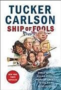 Fester Einband Ship of Fools von Tucker Carlson