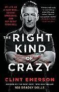 Couverture cartonnée The Right Kind of Crazy de Clint Emerson