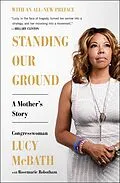 E-Book (epub) Standing Our Ground von Lucy McBath