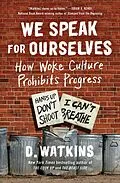 E-Book (epub) We Speak for Ourselves von D. Watkins