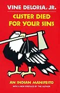 E-Book (epub) Custer Died For Your Sins von Vine Deloria