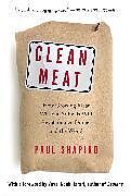 Kartonierter Einband Clean Meat von Paul Shapiro