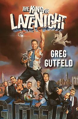 eBook (epub) The King of Late Night de Greg Gutfeld