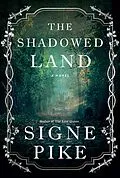 E-Book (epub) The Shadowed Land von Signe Pike