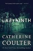 Kartonierter Einband Labyrinth von Catherine Coulter