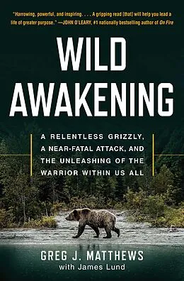 E-Book (epub) Wild Awakening von Greg J. Matthews, James Lund