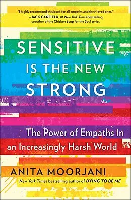 E-Book (epub) Sensitive Is the New Strong von Anita Moorjani