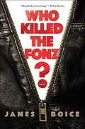 E-Book (epub) Who Killed the Fonz? von James Boice