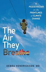 eBook (epub) The Air They Breathe de Debra Hendrickson