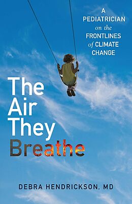 eBook (epub) The Air They Breathe de Debra Hendrickson