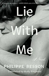 Fester Einband Lie With Me von Philippe Besson