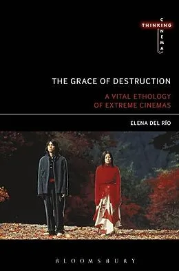 E-Book (pdf) The Grace of Destruction von Elena Del Río