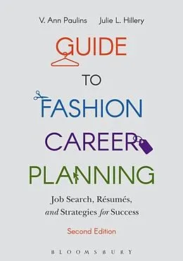 E-Book (pdf) Guide to Fashion Career Planning von Paulins V. Ann Paulins, Hillery Julie L. Hillery