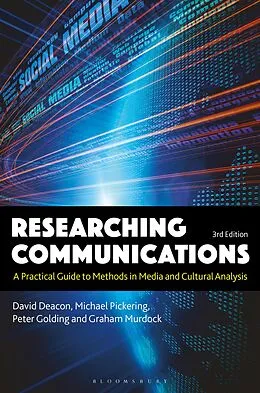 E-Book (pdf) Researching Communications von David Deacon, Michael Pickering, Peter Golding