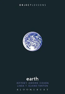 E-Book (pdf) Earth von Jeffrey Jerome Cohen, Linda T. Elkins-Tanton