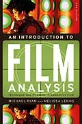 E-Book (epub) An Introduction to Film Analysis von Michael Ryan, Melissa Lenos