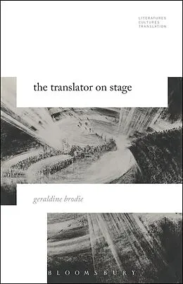 PDF The Translator on Stage von Geraldine Brodie