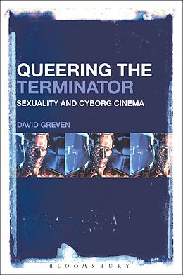 E-Book (pdf) Queering The Terminator von David Greven