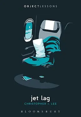 E-Book (epub) Jet Lag von Christopher J. Lee