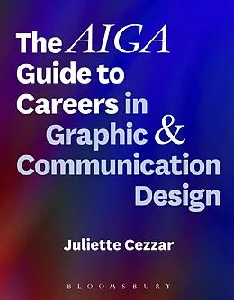 E-Book (pdf) The AIGA Guide to Careers in Graphic and Communication Design von Juliette Cezzar