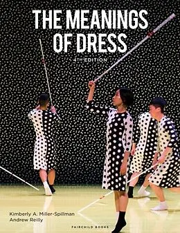E-Book (pdf) Meanings of Dress von Miller-Spillman Kimberly A. Miller-Spillman, Reilly Andrew Reilly