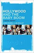 PDF Hollywood and the Baby Boom von James Russell, Jim Whalley
