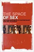 E-Book (epub) The Space of Sex von Shelton Waldrep