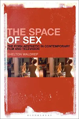 E-Book (pdf) The Space of Sex von Shelton Waldrep