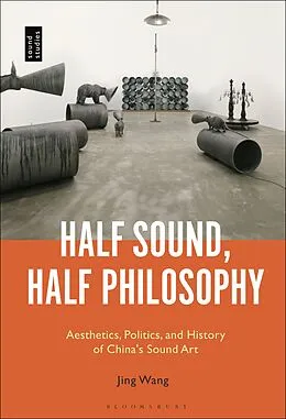 E-Book (epub) Half Sound, Half Philosophy von Jing Wang