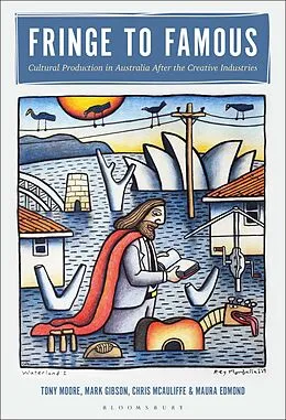 E-Book (epub) Fringe to Famous von Tony Moore, Mark Gibson, Chris McAuliffe