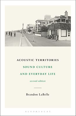Broschiert Acoustic Territories, Second Edition von Brandon Labelle