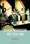 E-Book (pdf) British Progressive Pop 1970-1980 von Andy Bennett