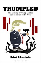 Livre Relié Trumpled de Robert E. Gutsche, Jr.