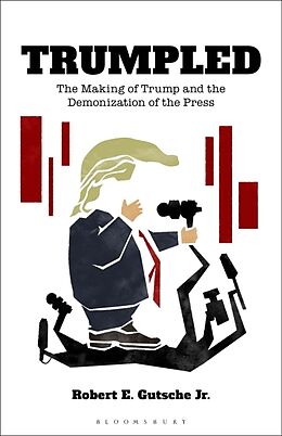 Livre Relié Trumpled de Robert E. Gutsche, Jr.