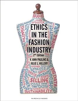E-Book (pdf) Ethics in the Fashion Industry von Paulins V. Ann Paulins, Hillery Julie L. Hillery