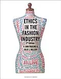 E-Book (epub) Ethics in the Fashion Industry von Paulins V. Ann Paulins, Hillery Julie L. Hillery
