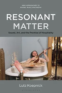 E-Book (epub) Resonant Matter von Lutz Koepnick